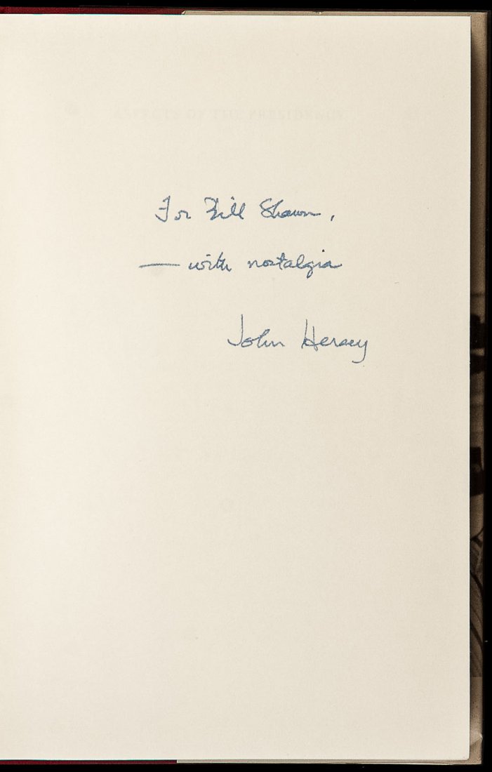 Aspects of the Presidency signed by Hersey: Heading: Author: Hersey, John Title: Aspects of the Presidency Place Published: New Haven and New York Publisher:Ticknor & Fields Date Published: 1980 Description: 247 pp. Cloth, d