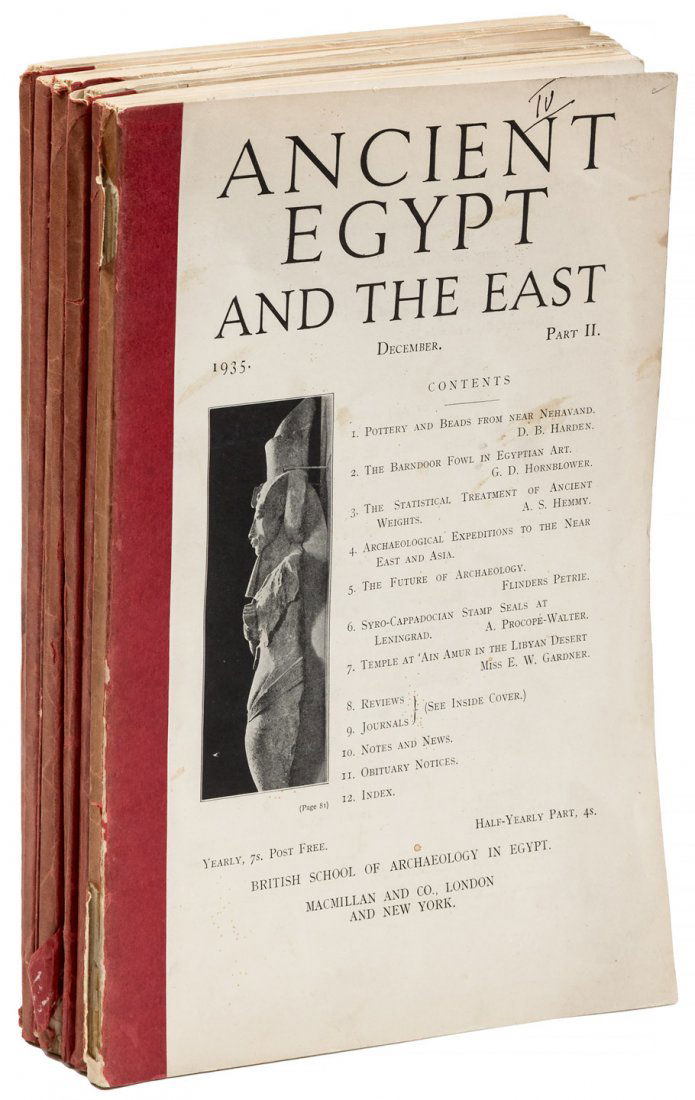 Ancient Egypt and the East: Heading: (Egypt) Author: Petrie, W. M. Flinders, Dr. M. A .Murray, & Mars D Mackay, editors Title: Seven Volumes of Ancient Egypt and the East, A Quarterly from the British School of Archaeology in Eg