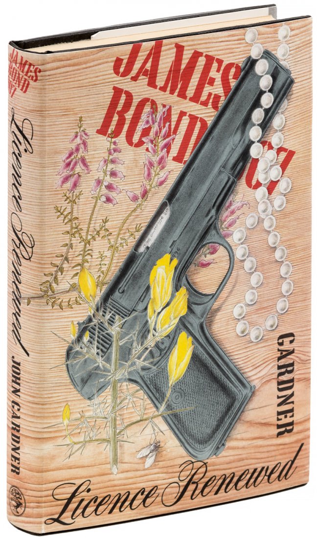 John Gardner, Licence to Kill: Heading: (Fleming, Ian) Author: Gardner, John Title: Licence Renewed Place Published: [London] Publisher:Jonathan Cape/Hodder & Stoughton Date Published: [1981] Description: