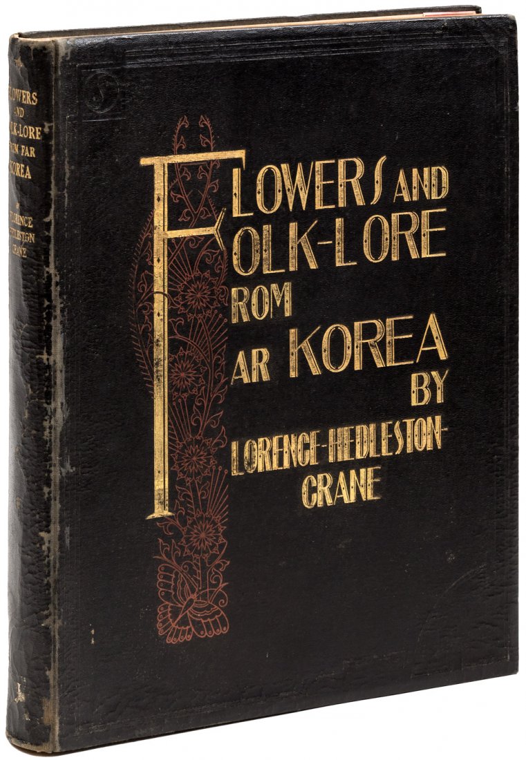 Flowers and Folk Lore of Korea: Heading: Author: Crane, Lorence Hedleston Title: Flowers and Folk-Lore From Far Korea Place Published: Tokyo Publisher:San Sanseido Co. Date Published: [1931] Description: