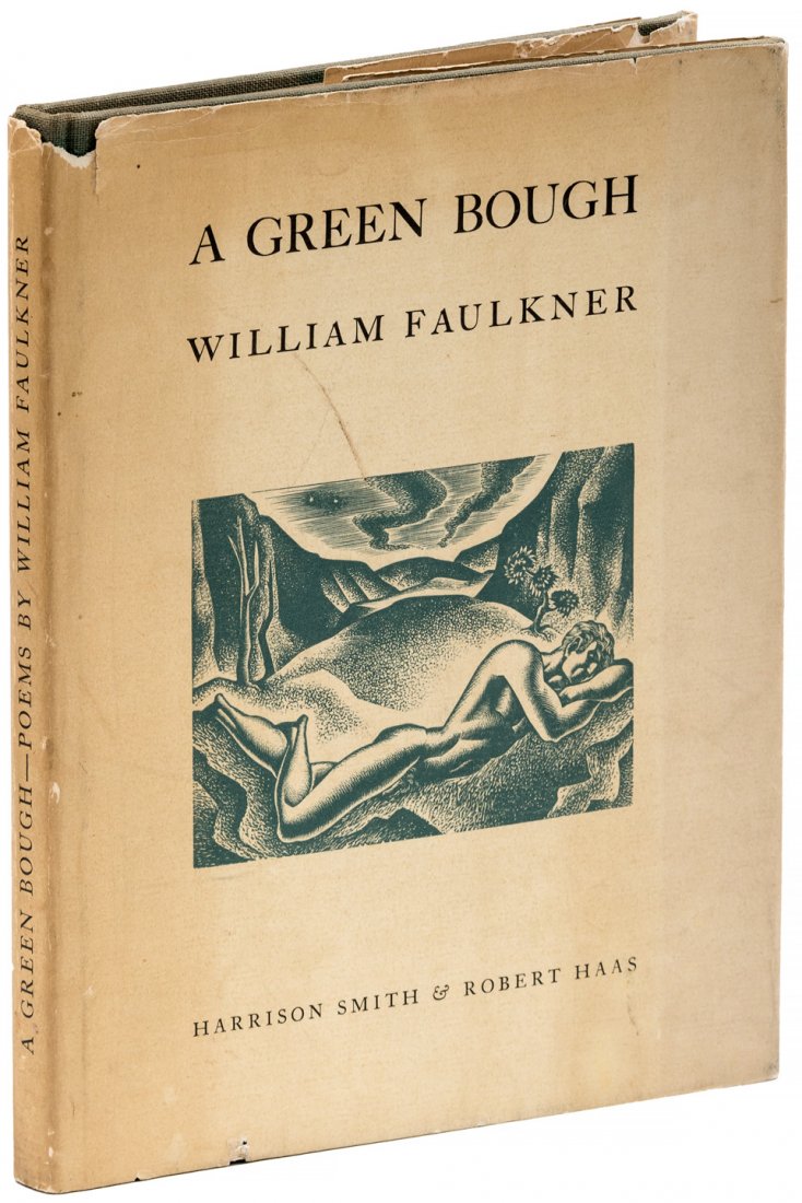 Faulkner's Green Bough in jacket: Heading: Author: Faulkner, William Title: A Green Bough Place Published: New York Publisher:Harrison Smith and Robert Haas Date Published: 1933 Description: Green cloth let