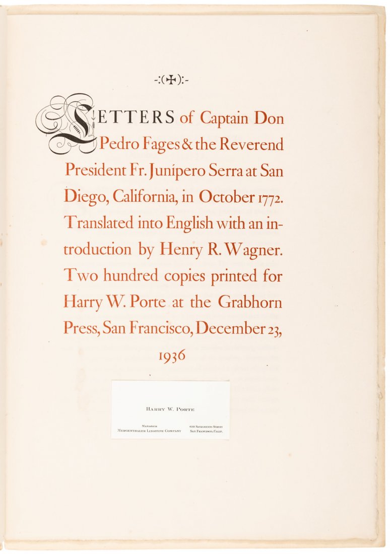 The Fages-Serra Letters Grabhorn Press: Heading: (Grabhorn Press) Author: Fages, Pedro & Junipero Serra Title: Letters of Captain Don Pedro Fages & the Reverend President Fr. Junipero Serra at San Diego, California, in October 1772 Place Pu
