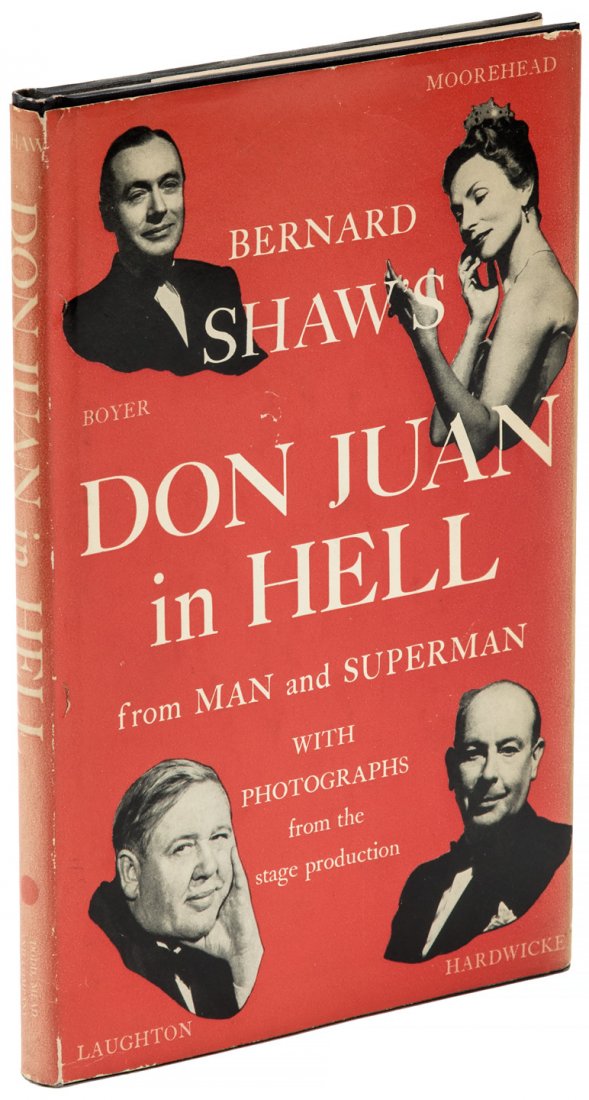Bernard Shaw Don Juan in Hell: Heading: Author: Shaw, Bernard Title: Don Juan in Hell - signed by stars Agnes Moorehead and Cedric Hardwicke Place Published: New York Publisher:Dodd, Mead & Company Date Published: [1952]<