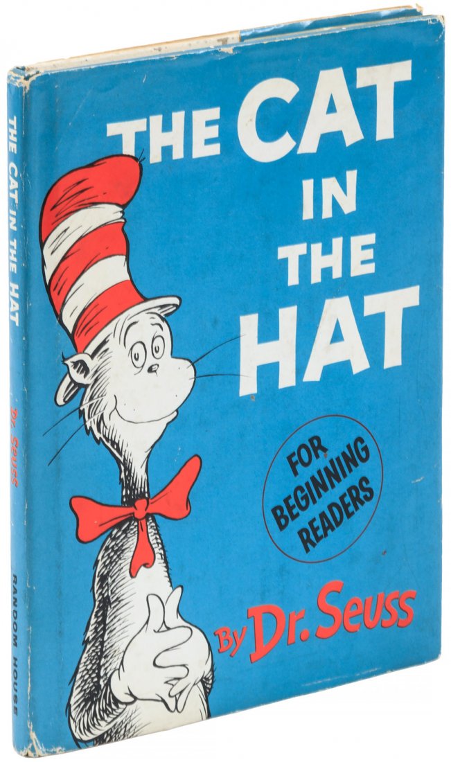 First Edition Cat in the Hat: Heading: Author: Seuss, Dr. Title: The Cat in the Hat Place Published: New York Publisher:Random House Date Published: [1957] Description: [2], 61, [1] pp. Illustrated thro