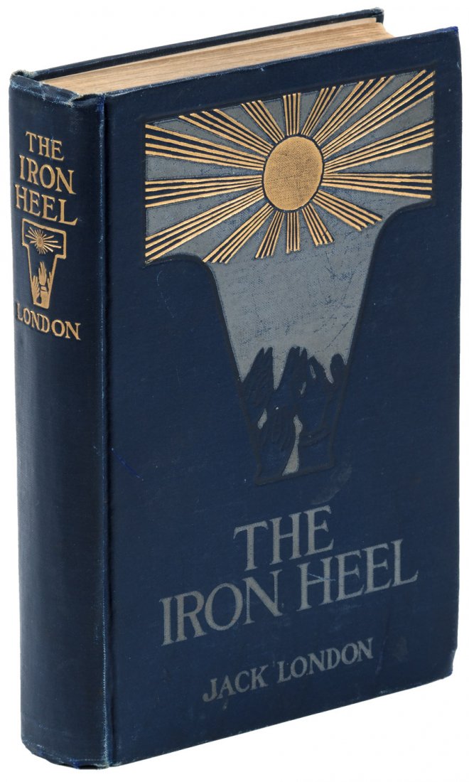 Jack London The Iron Heel Appeal to Reason variant: Heading: Author: London, Jack Title: The Iron Heel - Appeal to Reason variant Place Published: Girard, Kansas Publisher:Appeal to Reason Date Published: 1908 Description: x