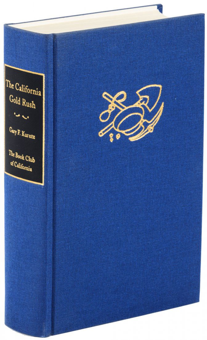 Gary Kurutz The California Gold Rush (1 of 1)