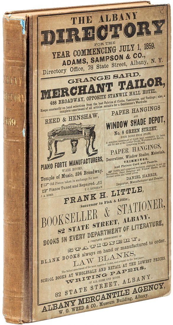 Albany New York Directory 1859: Heading: (New York) Author: Title: The Albany Directory for the Year 1859: Containing a General Directory of the Citizens, A Business Directory, and other Miscellaneous Matter Place Published: Albany 