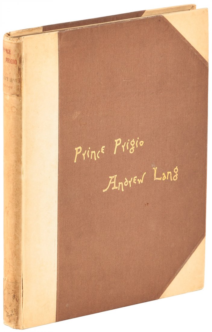 Andrew Lang Prince Prigio with letter: Heading: Author: Lang, Andrew Title: Prince Prigio Place Published: Bristol Publisher:J.W. Arrowsmith Date Published: 1889 Description: xii, 144. 27 illustrations by Gordon