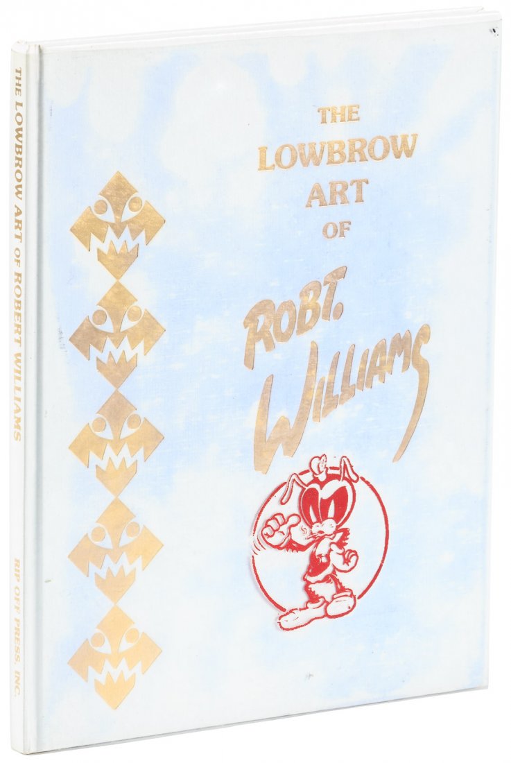 Lowbrow Art of Robert Williams - Signed (1 of 1)