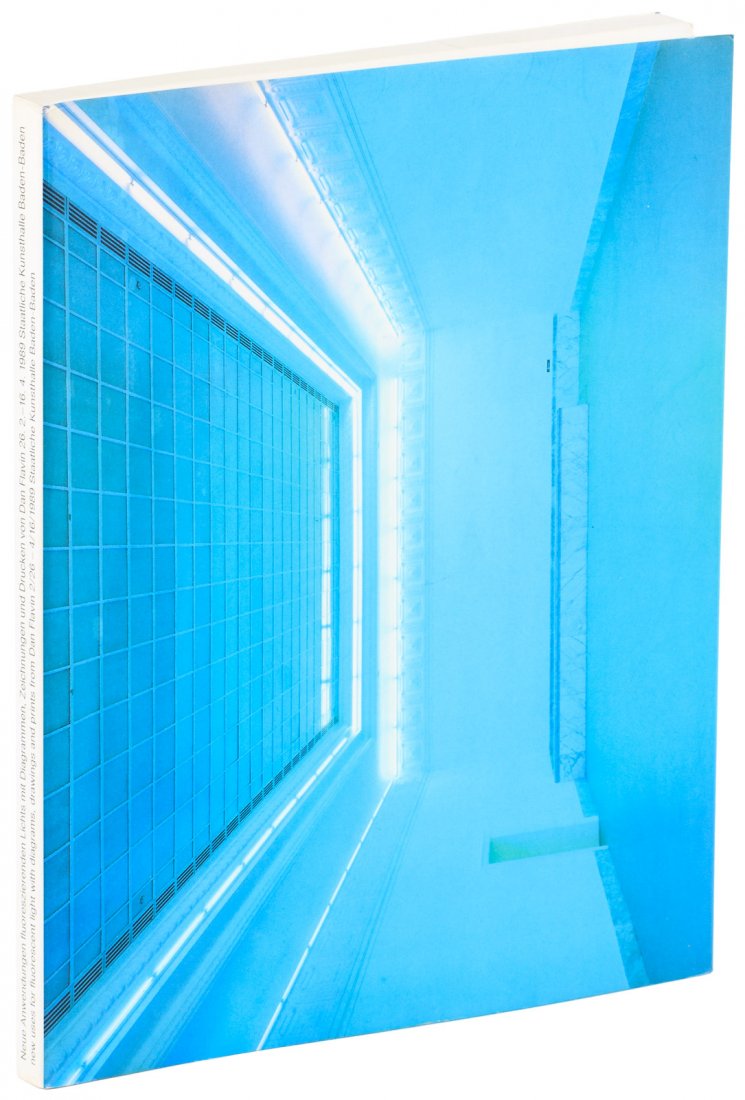 Dan Flavin, Signed: Heading: Author: Flavin, Dan Title: Neue Anwendungen fluoreszierenden Lichts mit Diagrammen, Zeichnungen und Drucken von Dan Flavin. 26.2. - 16.4.1989, Staatliche Kunsthalle Baden-Baden / New uses fo
