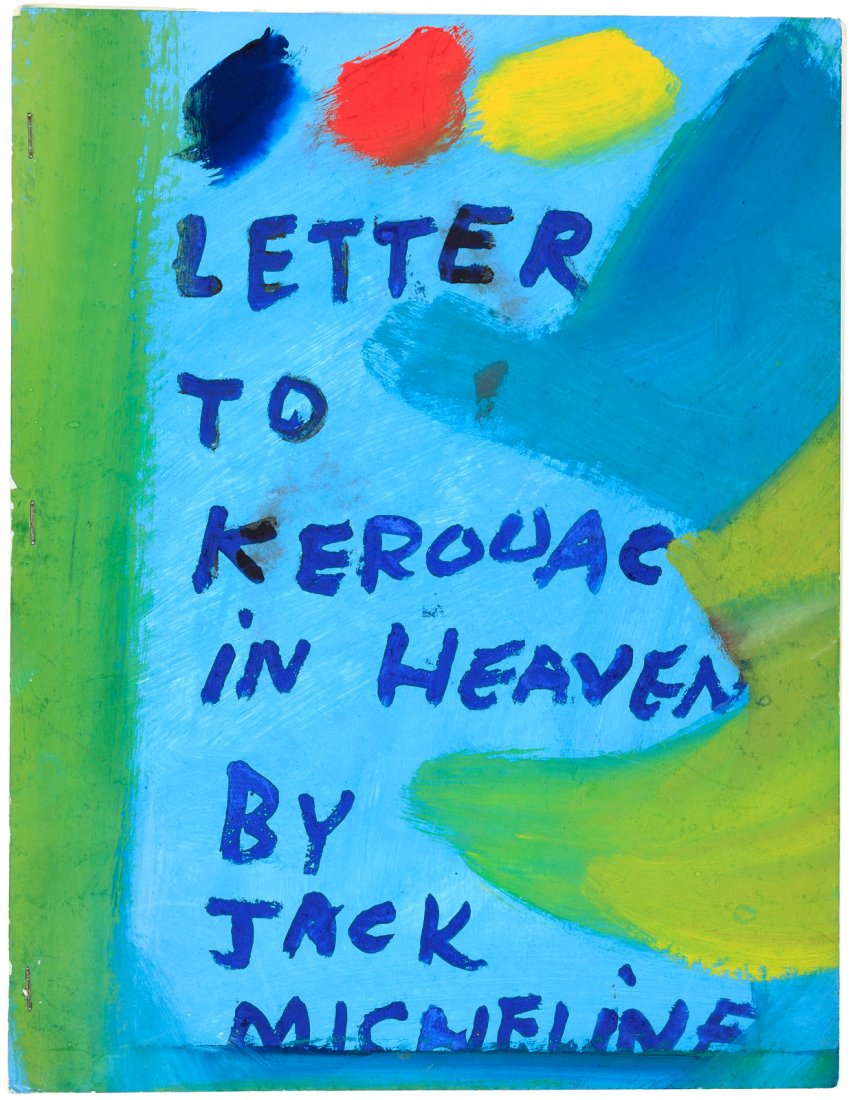 Jack Micheline Letter to Kerouac in Heaven (1 of 3)