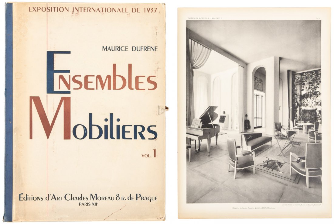 Ensembles Mobiliers, Vol.1. 1937: Heading: Author: Dufrene, Maurice Title: Ensembles Mobiliers, Vol.1. Exposition Internationale De 1937 Place Published: Paris Publisher:Editions d'Art Charles Moreau Date Published: 1937