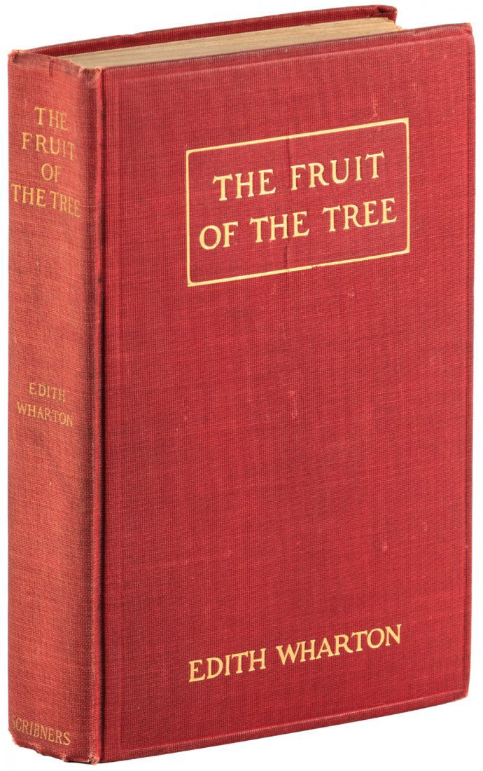 Edith Wharton The Fruit of the Tree 1st Edition. (1 of 1)