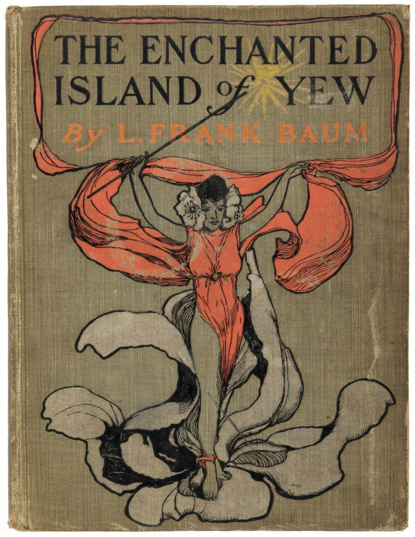 L. Frank Baum Enchanted Island of Yew: Heading: Author: Baum, L. Frank Title: The Enchanted Island of Yew Place Published: Indianapolis Publisher:The Bobbs-Merrill Company Date Published: [1903] Description: Illust