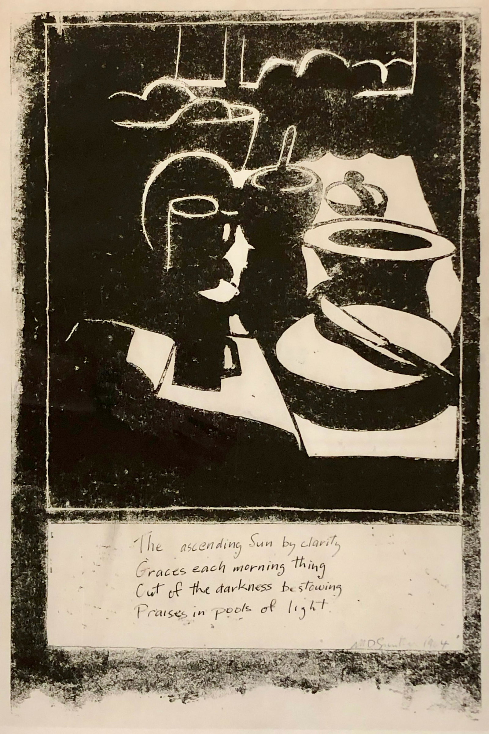 MICHAEL SMITHER - Still Life: (b. 1939) Woodblock monoprint, 55 cm x 38 cm Signed, dated 1964 & inscribed The ascending sun by clarity / Graces each morning thing / Out of the darkness bestowing / Praises in pools of light