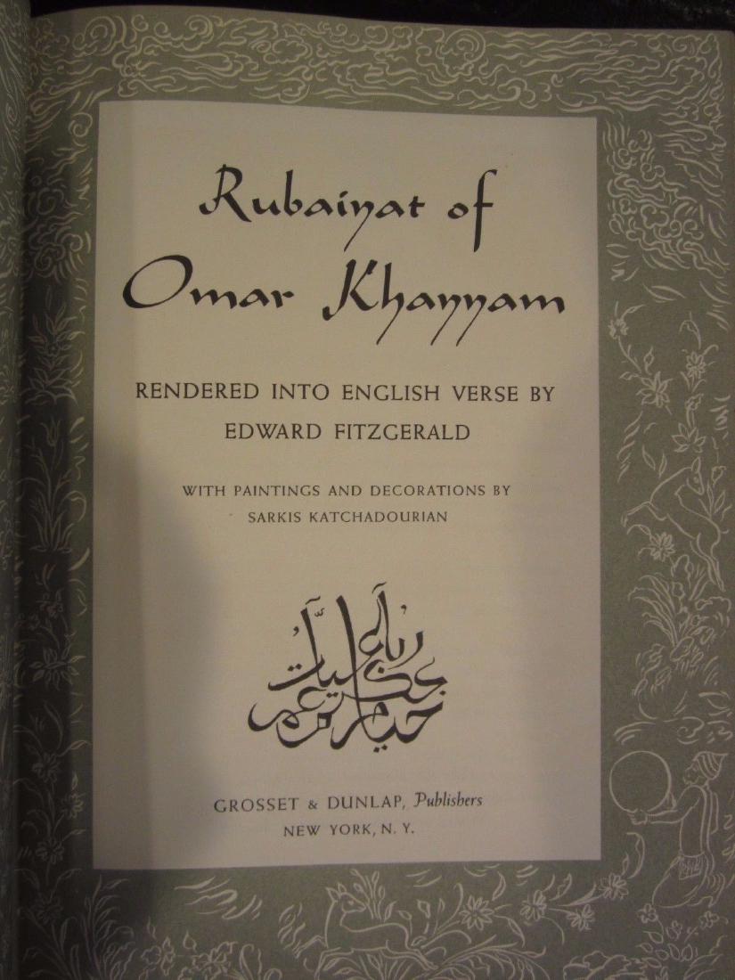 "Rubaiyat of Omar Khayyam" Translated by E. Fitzgerald: Stock # A2042 - "Rubaiyat of Omar Khayyam" Classic Antique Book Rendered into English verse by Edward Fitzgerald With paintings and decorations by Sarkis Katchadourian Hardcover Published by Grosset &