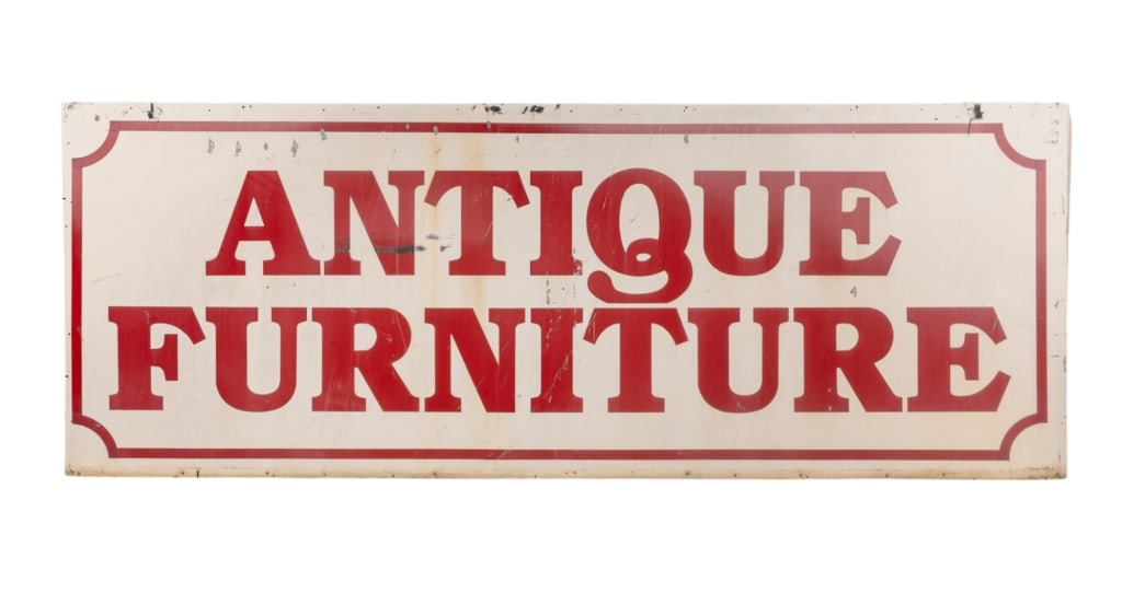 ANTIQUE FURNITURE METAL ADVERTISING SIGN: Antique furniture metal advertising sign. Approximate dimensions: h. 36", w. 95" Disclaimer: Participating bidders must have a credit card on file with LiveAuctioneers in order for their bidding regis
