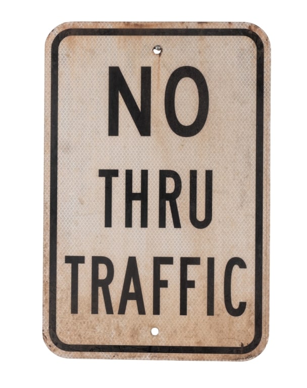 NO THRU TRAFFIC METAL SIGN (1 of 2)