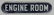 Porcelain "Engine Room" sign,