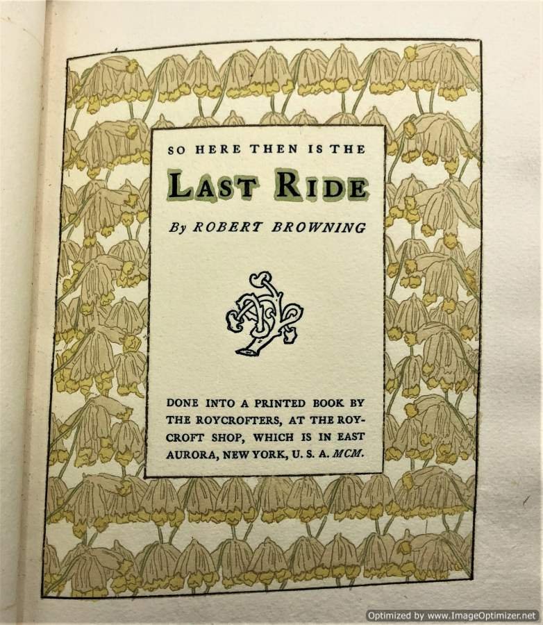 LAST RIDE by Robert Browning - Roycrofters Signed #249 (1 of 8)