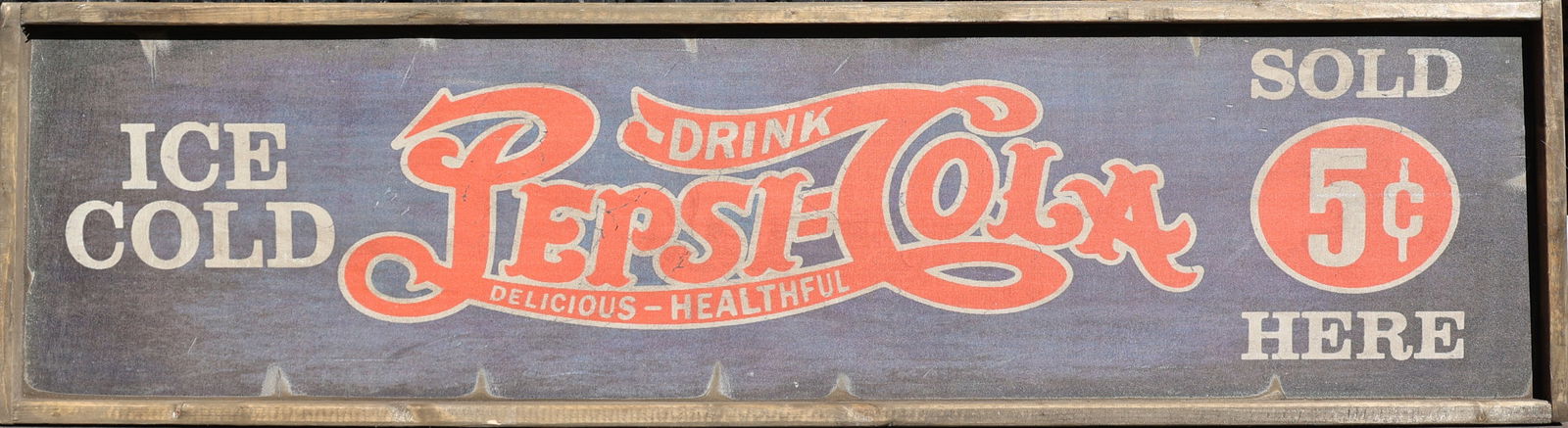 Printed Wood Sign "Drink PEPSI-COLA Delicious Heathful", "Sold Here 5 Cents" 49 in. x 13 in. (1 of 3)