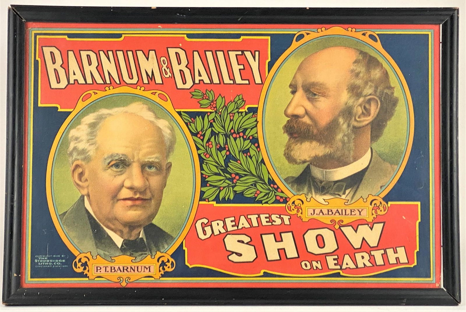 Barnum & Bailey Circus Poster: 1908 promotional poster for Barnum & Bailey "Greatest Show on Earth" featuring busts of both promoters; lithograph laid down to a board; printed by the Strobridge Litho Co. of Cincinnati; 17" ht. x 26