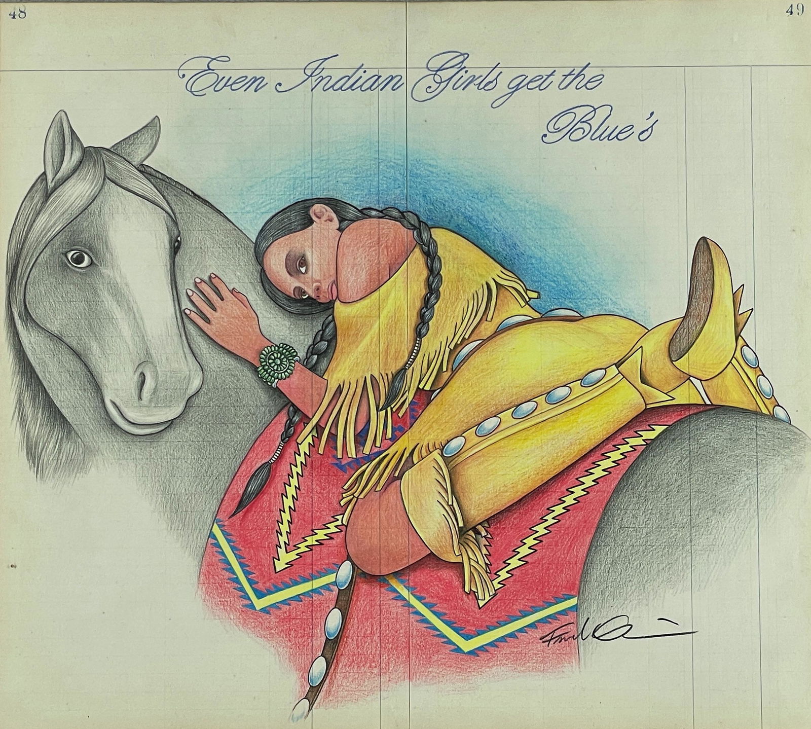 Frank Calcido "Even Indian Girls Get the Blues" (1 of 5)