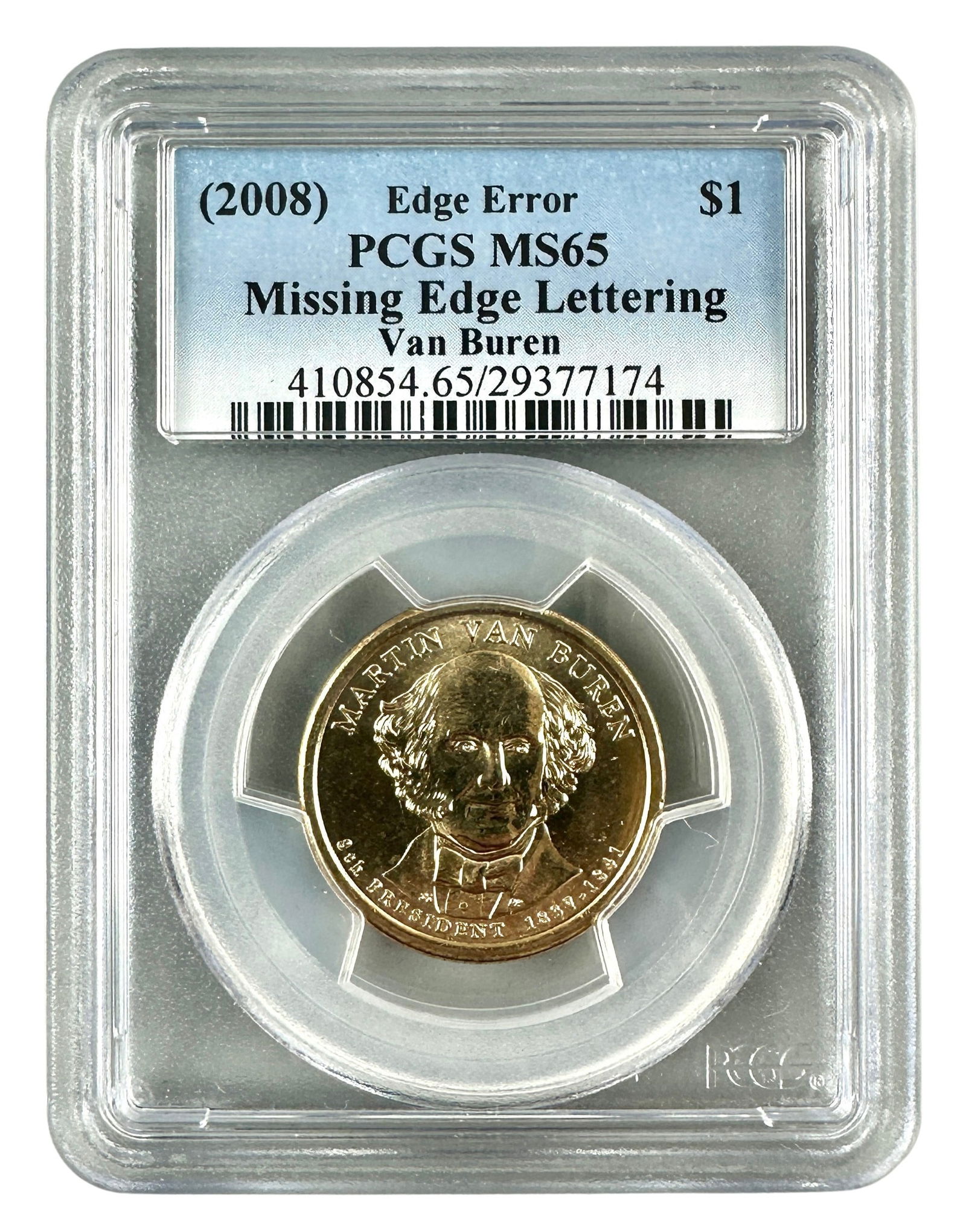 2008 PCGS Missing Edge Lettering Van Buren (1 of 2)