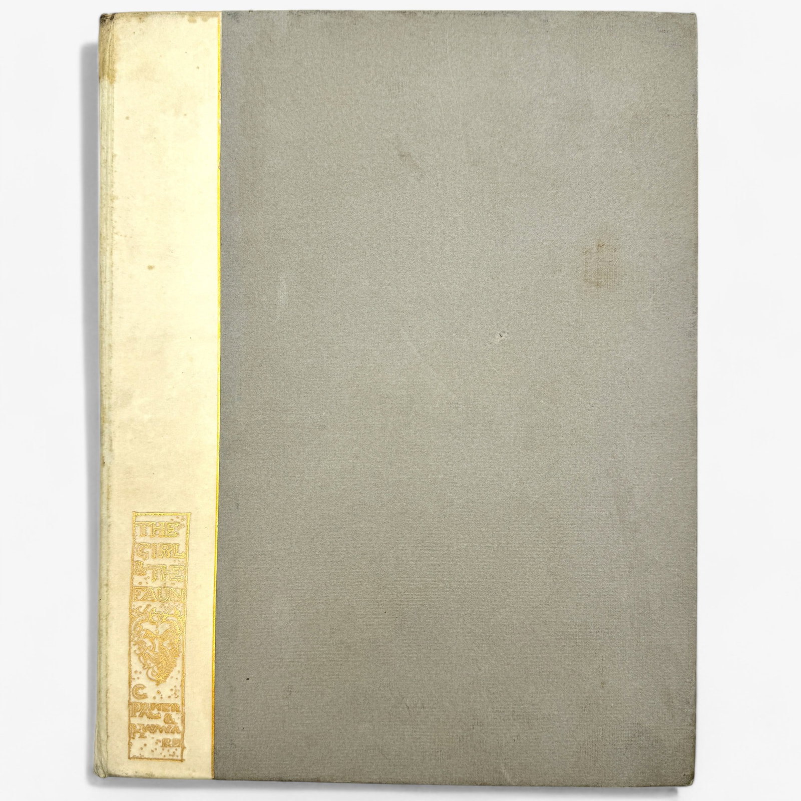 The Girl and the Faun, Original Edition by Eden Phillpotts: By Eden Phillpotts, 1916. One of the signed editions on handmade paper, numbered 122/350 and signed by the artist