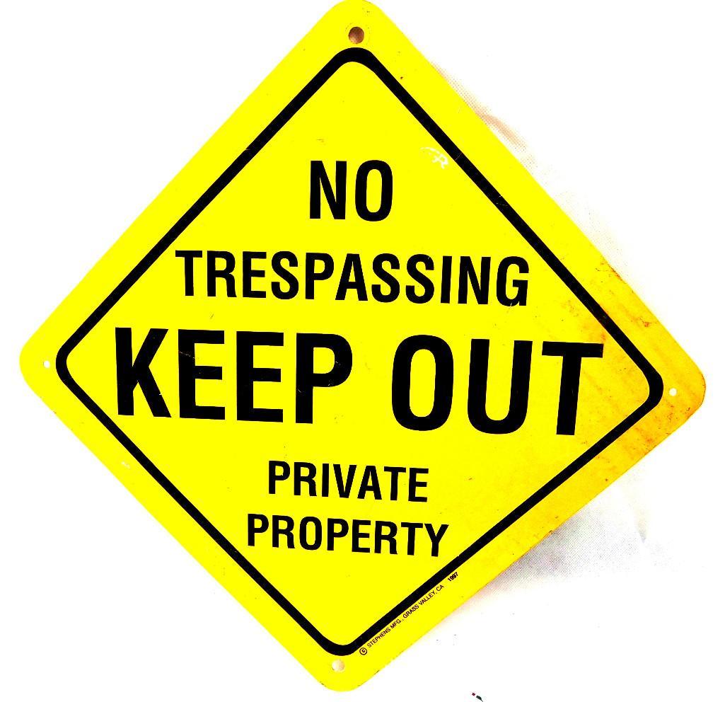 "No Trespassing" Sign: "No Trespassing" Sign