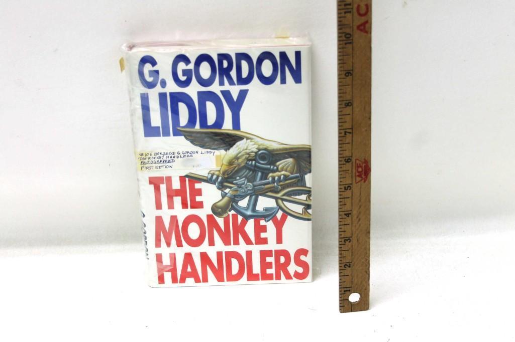 The Monkey Handlers Book by G Gordon Liddy Signed NO: The Monkey Handlers Book by G Gordon Liddy Signed NO COA