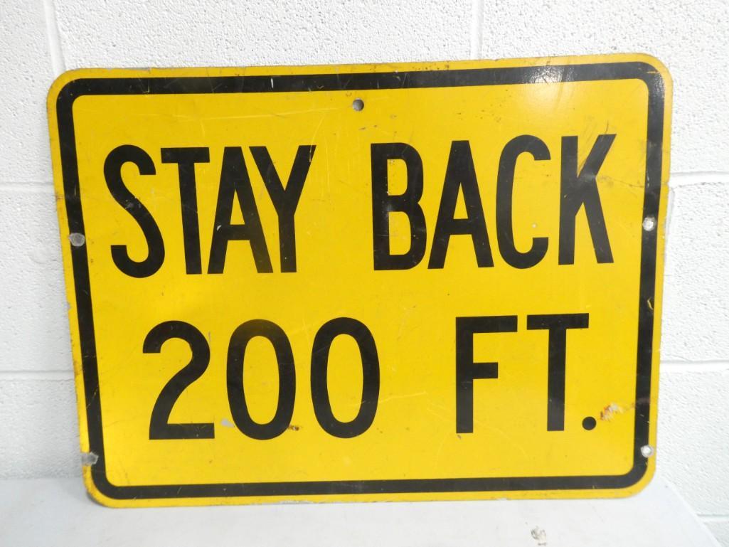 Stay Back 200 Ft. Street Sign (1 of 2)