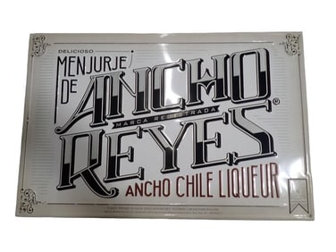 Menjurje De Ancho Reyes Ancho Chile Liqueur Embossed Metal Bar Sign