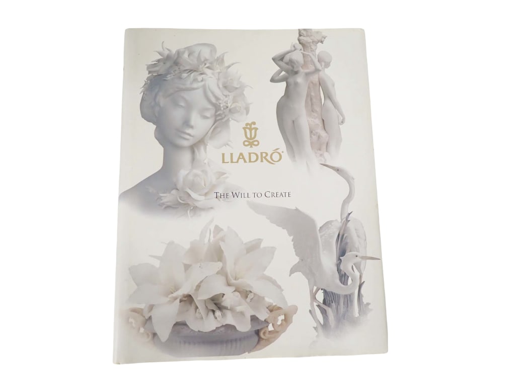 Lladro: The Will to Create Hardcover w/ Dust Jacket Book (1 of 8)