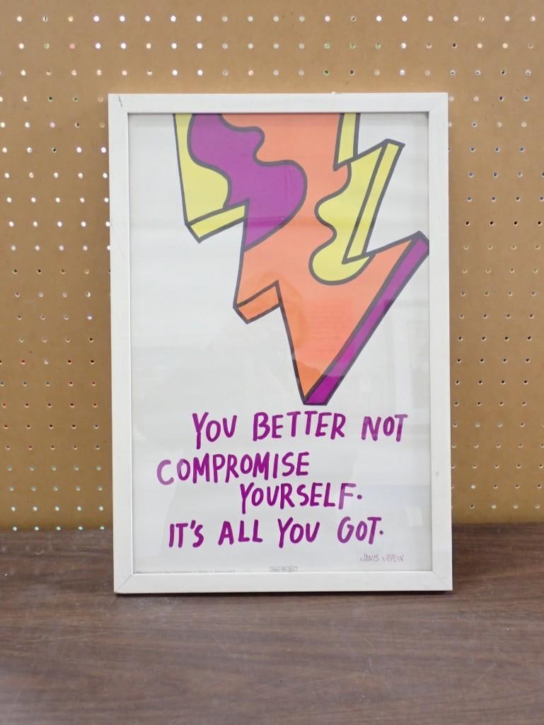 Janis Joplin Quote Poster You Better Not Compromise Yourself It's All You Got 13 1/4" x 19 1/2" (1 of 5)