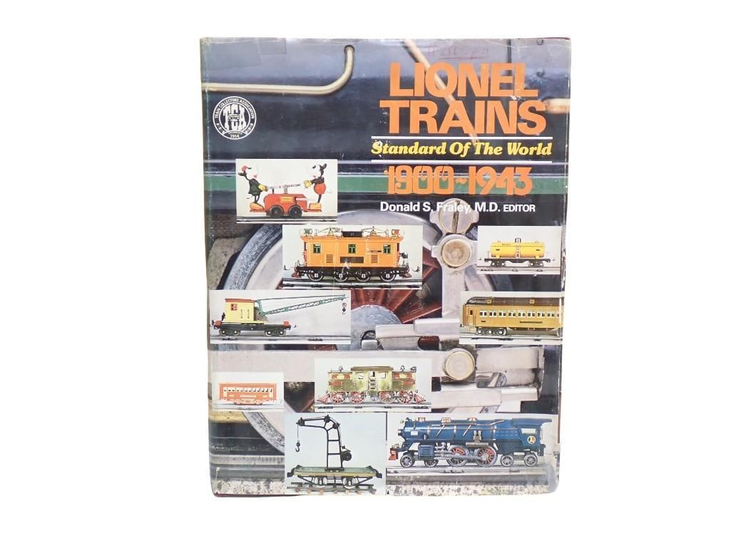 Lionel Trains Standard of the World 1900-1943 Book Donald S. Fraley M.D. Editor (1 of 5)