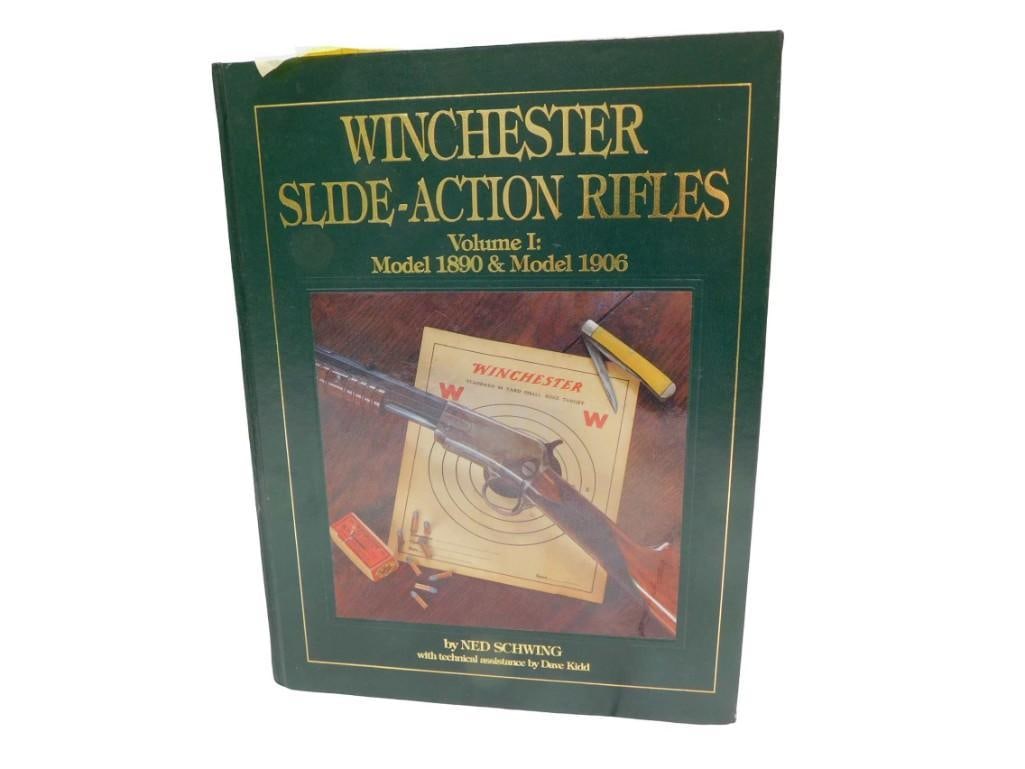 Winchester Slide-Action Rifles Volume 1: Model 1890 & Model 1906 by Ned Schwing Book: Winchester Slide-Action Rifles Volume 1: Model 1890 & Model 1906 by Ned Schwing Book All pictures are considered part of the description and should be examined carefully by bidders. Live