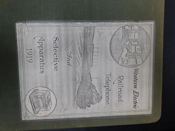 western electric railroad telephone catalogue: 3 ring binder with photocopies western electric railroad telephone and selective apparatus 1919 over 60 pages