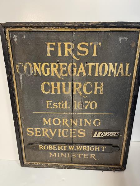 Sign First Congregational Church, est'd 1670 Frame with: Frame with some loss, Front of sign 2 mounting holes, with ware to lettering, 32x24 1/2"