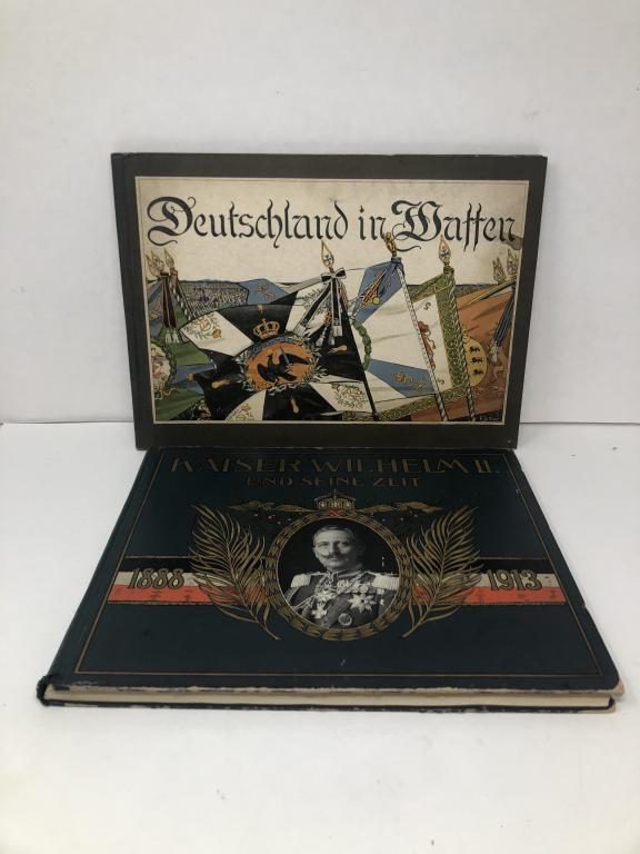 2 Antique German Books: Kaiser Wilhelm und seine zeit and Duchland in Wafffen
