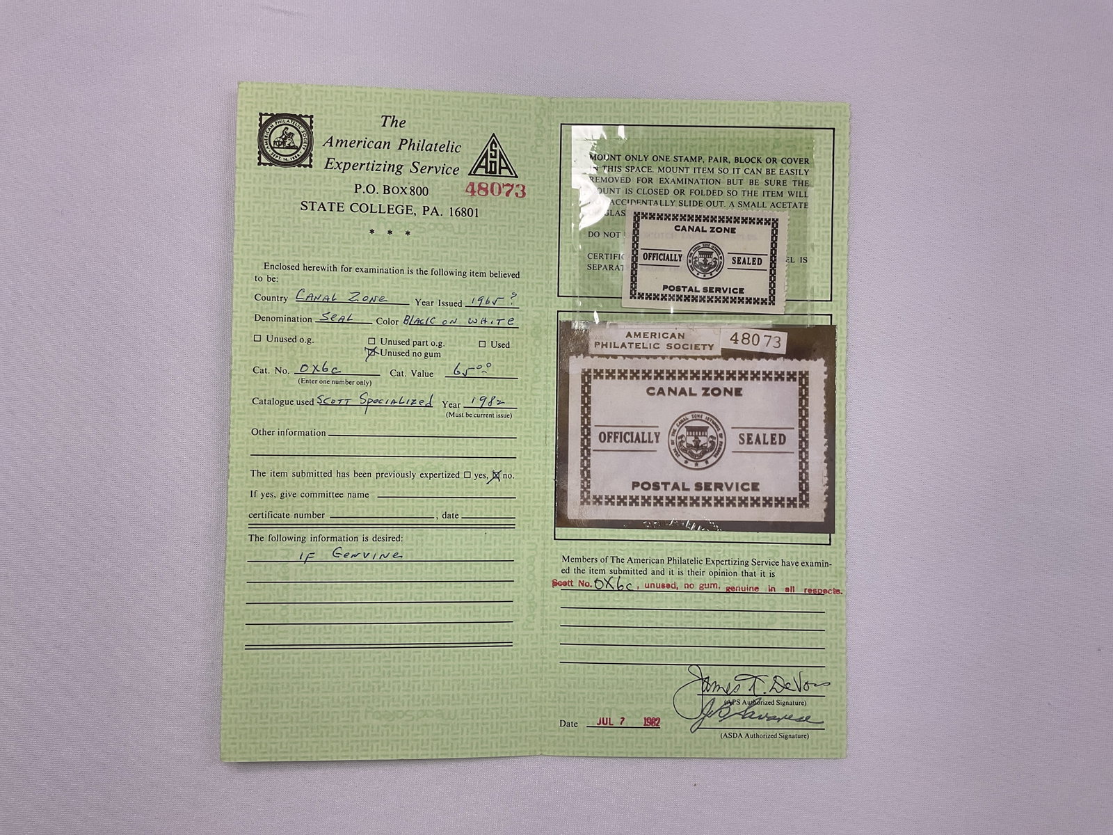 CANAL ZONE Official Seal Scott #Ox6c UNUSED No Gum with American Philatelic Certificate: CANAL ZONE Official Seal Scott #Ox6c UNUSED No Gum with American Philatelic Certificate. Certificate is dated July 7, 1982.
