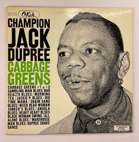 DJ COPY Champion Jack Dupree CABBAGE GREENS Vinyl LP OKeh Records R-6096 (1 of 8)