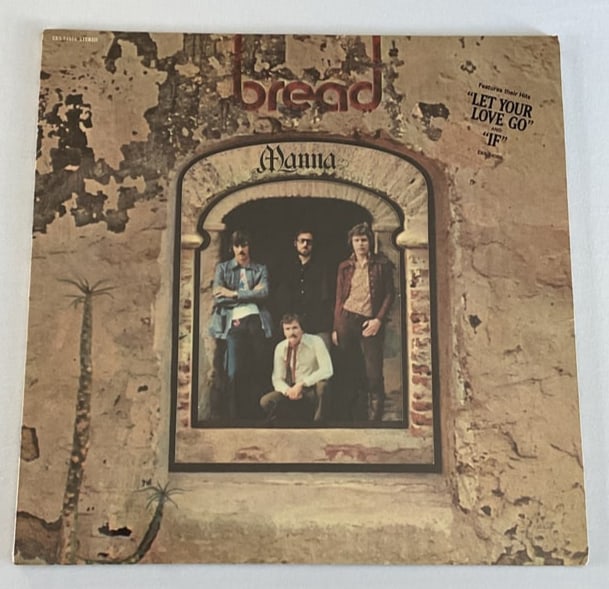 SEALED Bread MANNA LP Vinyl ELEKTRA Records EKS-74086 released in 1971: SEALED Bread MANNA LP Vinyl ELEKTRA Records EKS-74086 released in 1971