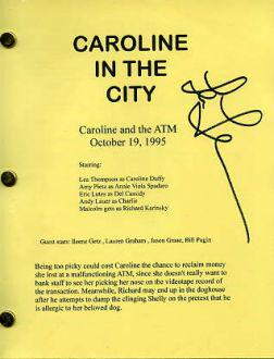 Lea Thompson CAROLINE IN THE CITY Signed Script: * Please note: these scripts are not original scripts. They are copies of the scripts. Also not sure if they are the final copy or had been revised before thee final movie/TV script was used *