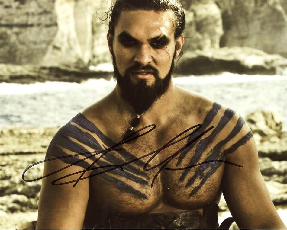 Jason Momoa GAME OF THRONES In Person Signed Photo: Jason Momoa in person signed autographed photo from the TV series GAME OF THRONES. Jason Momoa as the character Khal Drogo. Photo size is 8 x 10