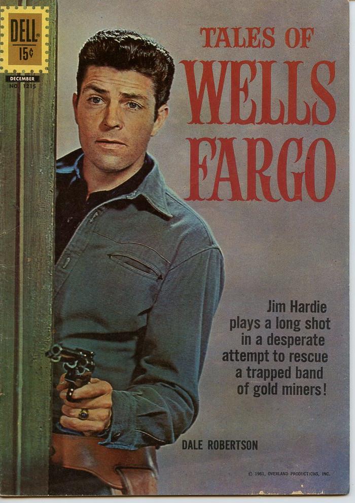 Dale Robertson Vinatge WELLS FARGO Comic Book Signed: Dale Robertson - Actor who starred on TV's 'Tales of Wells Fargo'. This item is a 'Tales of Wells Fargo' original vintage 1961 comic book that has been signed on the inside of the front cover