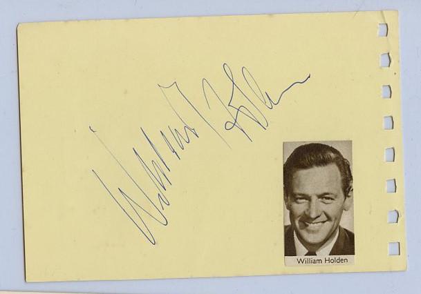 William Holden (1918-1981) Signed Album Page: William Holden - (1918-1981) Actor who starred in 'The Bridge On The River Kwai', 'Stalag 17' and 'Sunset Boulevard'. This item is vintage signed album page. ON the back side of this it is signed by B