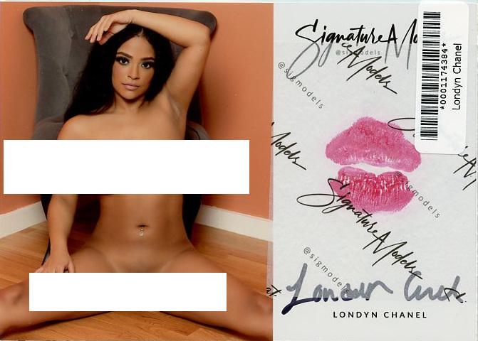 Londyn Chanel GORGEOUS MODEL In Person Signed w/ Lip Print: Photo Size is 5x7. Signature Model. 5x7 Color In Person signed very sexy NUDE portrait. She added a lip print. This item was signed at an EXCLUSIVE signing and photo shoot on November 22, 2021.