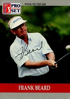 Frank Beard GOLFER Signed Golf Sport Card: Sports Card. Joseph Franklin Beard is an American former professional golfer who was a member of the PGA Tour and Champions Tour. Beard won eleven PGA Tour events