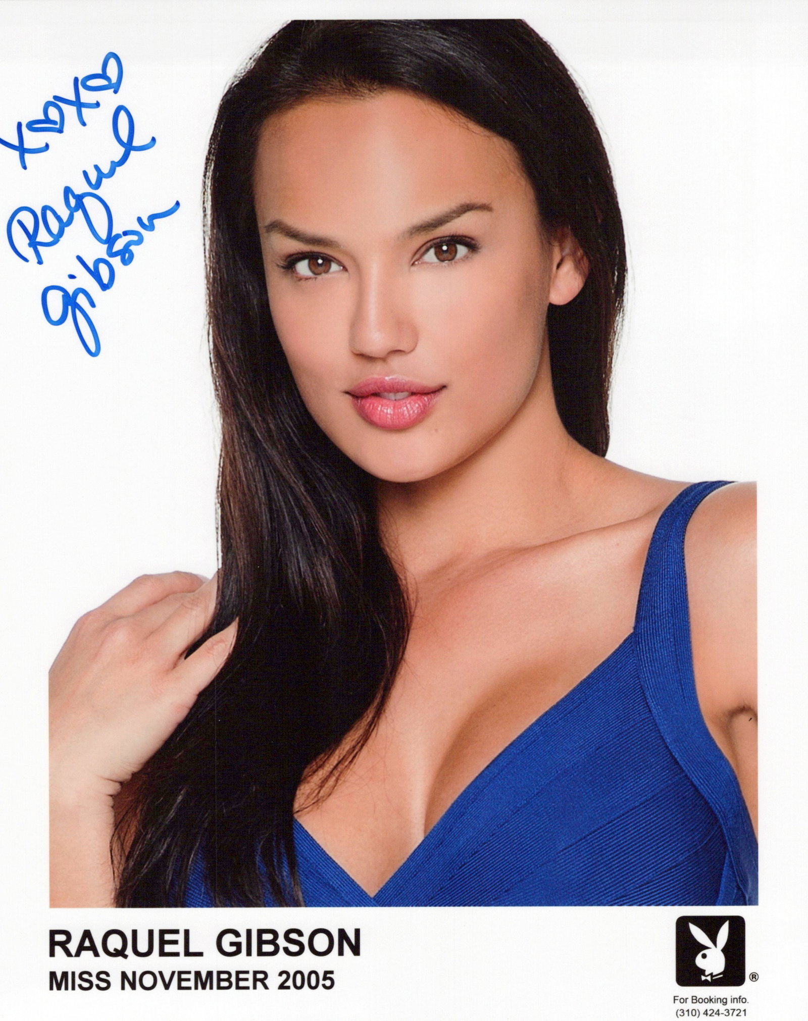 Racquel Gibson PLAYBOY PMOTM In Person Signed Photo: Photo size is 8x10. PRIVATE SIGNING. Promo head shots are hard to find and very collectible. Racquel Gibson in person signed photo. Racquel Gibson is a Playboy playmate of the month for November 2005.